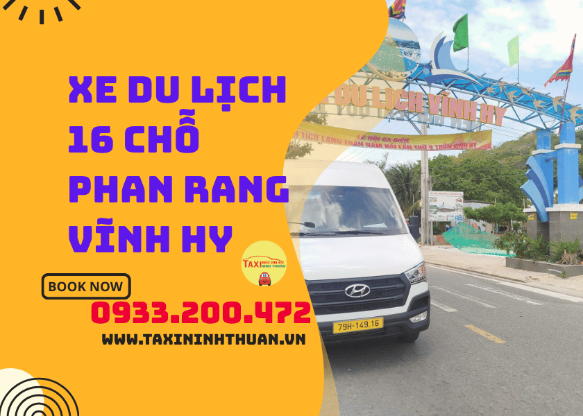 Xe Du Lịch 16 Chỗ Phan Rang Vĩnh Hy
