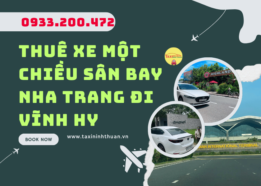 Thuê Xe Một Chiều Sân Bay Nha Trang Đi Vĩnh Hy
