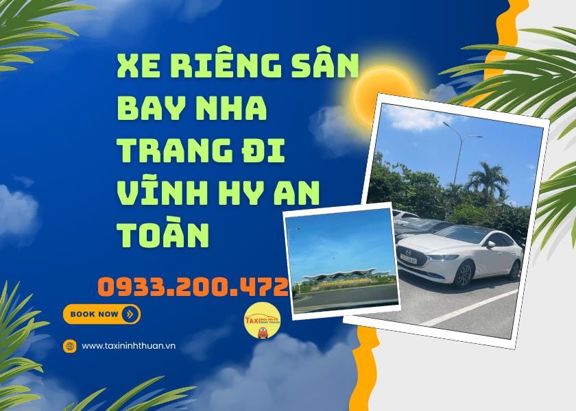 Xe Riêng Sân Bay Nha Trang Đi Vĩnh Hy An Toàn