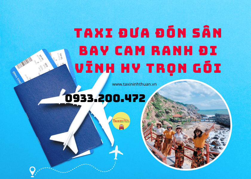 Taxi Đưa Đón Sân Bay Cam Ranh Đi Vĩnh Hy Trọn Gói