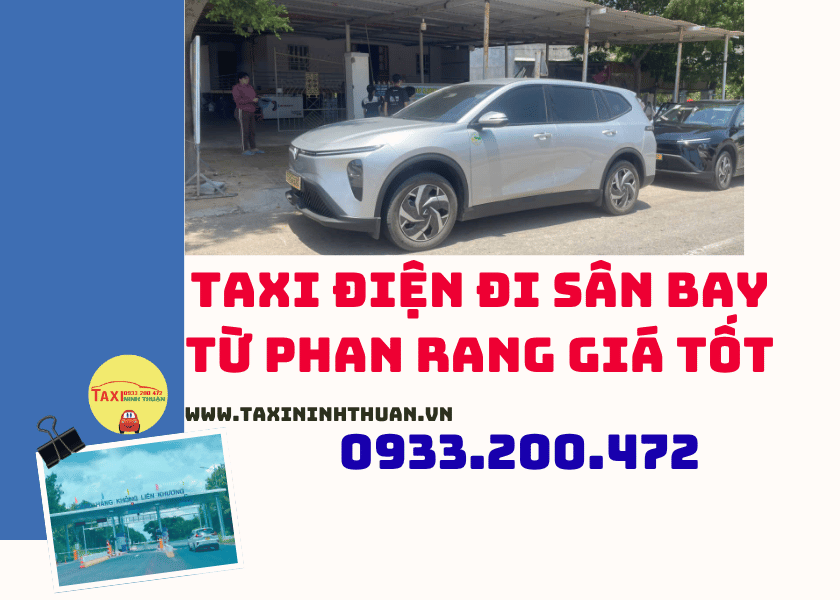 Taxi điện đi sân bay từ Phan Rang giá tốt