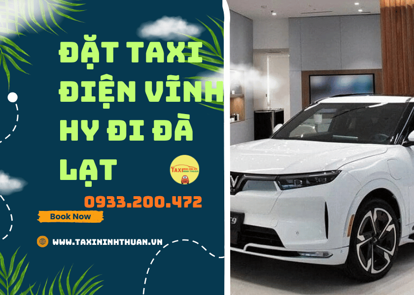 Đặt taxi điện Vĩnh Hy đi Đà Lạt