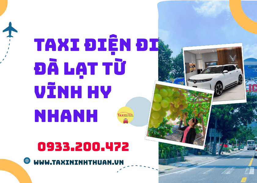 Taxi điện đi Đà Lạt từ Vĩnh Hy nhanh