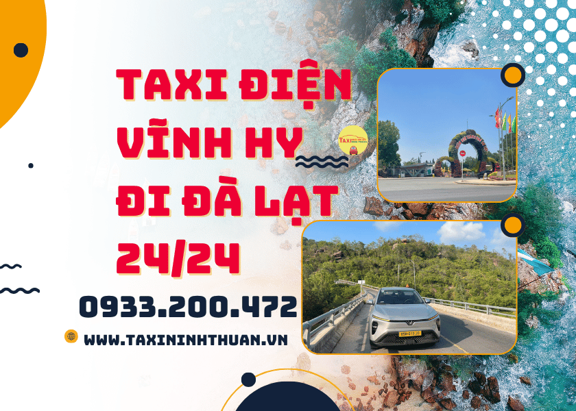 Taxi điện Vĩnh Hy đi Đà Lạt 24/24