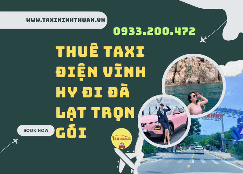 Thuê taxi điện Vĩnh Hy đi Đà Lạt trọn gói