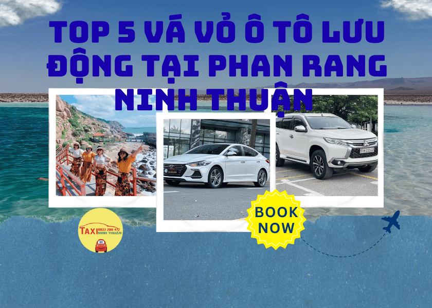 Top 5 vá vỏ ô tô lưu động tại phan rang ninh thuận 