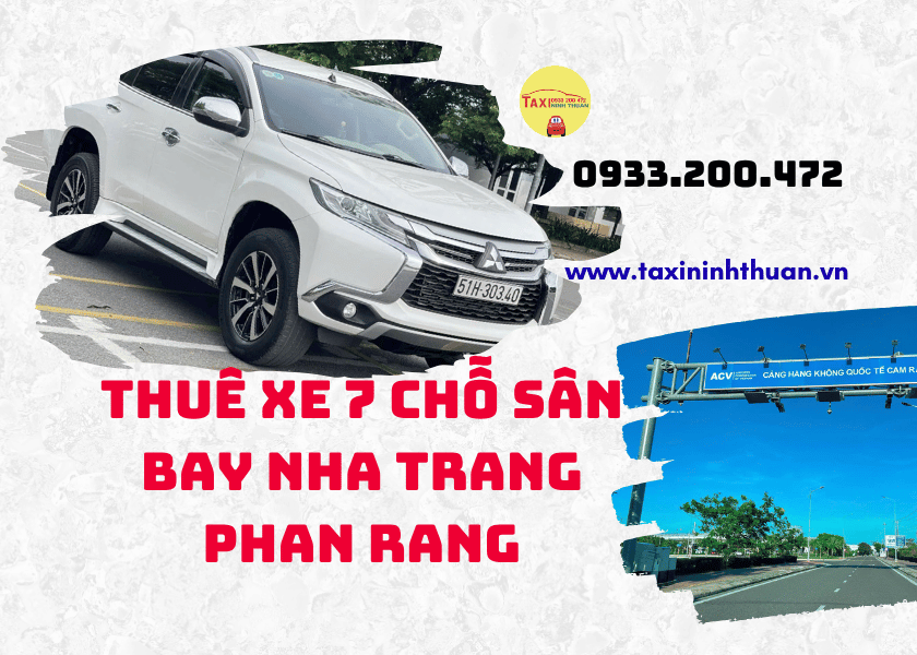 Thuê Xe 7 Chỗ Sân Bay Nha Trang Phan Rang