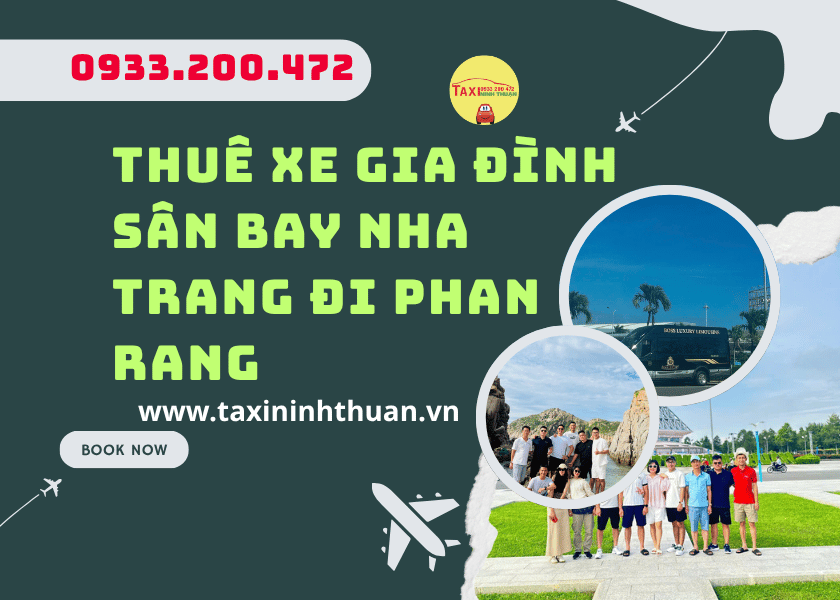 Thuê Xe Gia Đình Sân Bay Nha Trang Đi Phan Rang