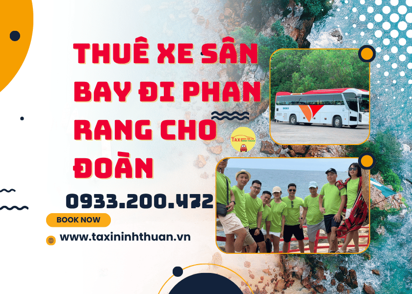 Thuê Xe Sân Bay Đi Phan Rang Cho Đoàn