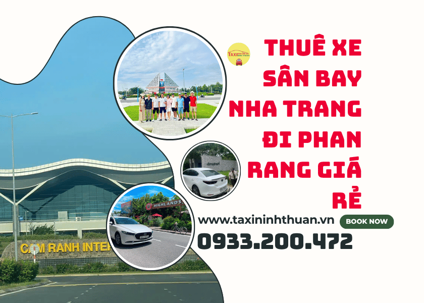 Thuê Xe Sân Bay Nha Trang Đi Phan Rang Giá Rẻ