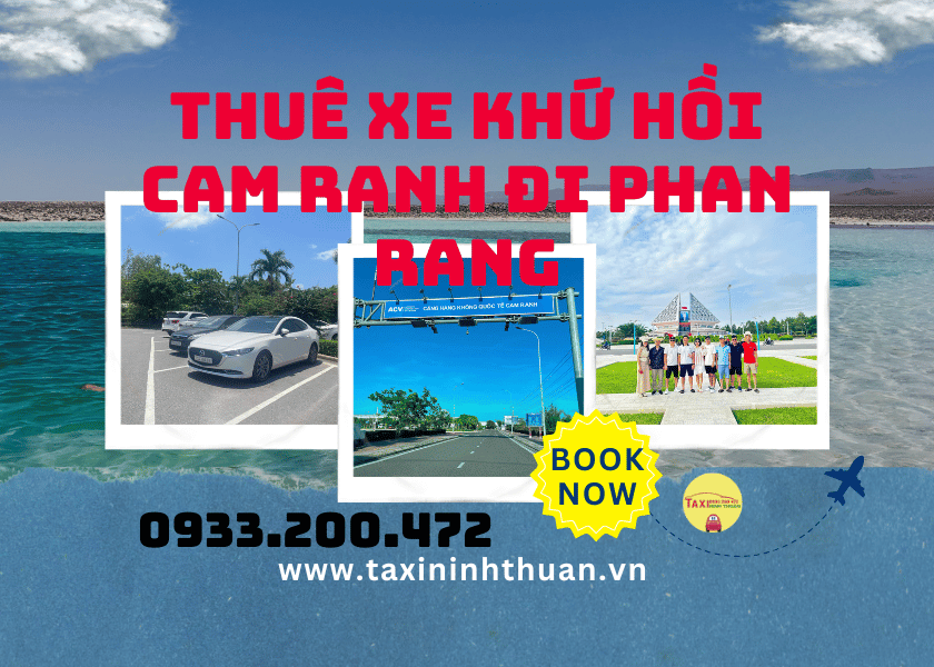 Thuê Xe Khứ Hồi Cam Ranh Đi Phan Rang