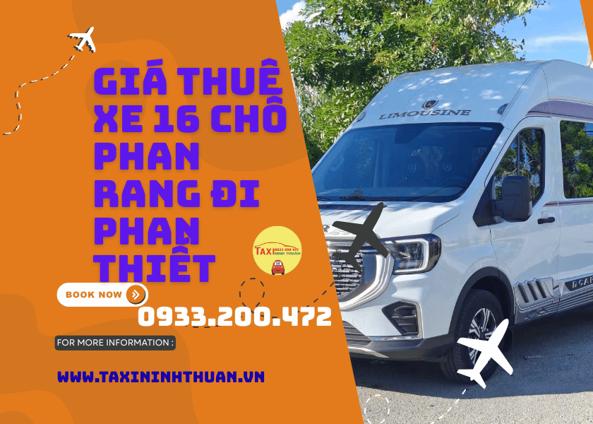 Giá Thuê Xe 16 Chỗ Phan Rang Đi Phan Thiết