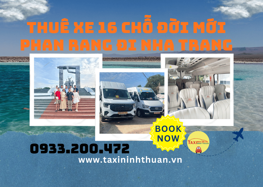 Thuê Xe 16 Chỗ Đời Mới Phan Rang Đi Nha Trang