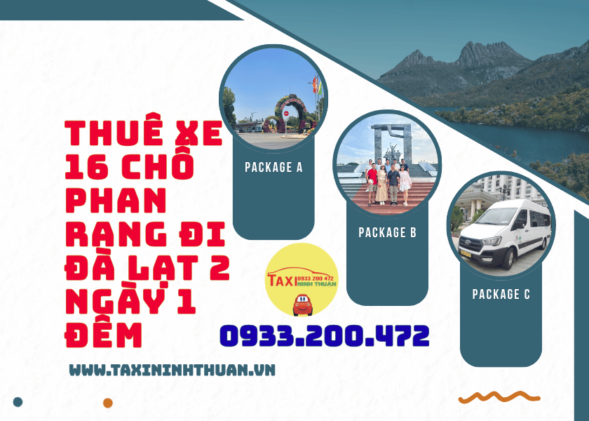 Thuê Xe 16 Chỗ Phan Rang Đi Đà Lạt 2 Ngày 1 Đêm