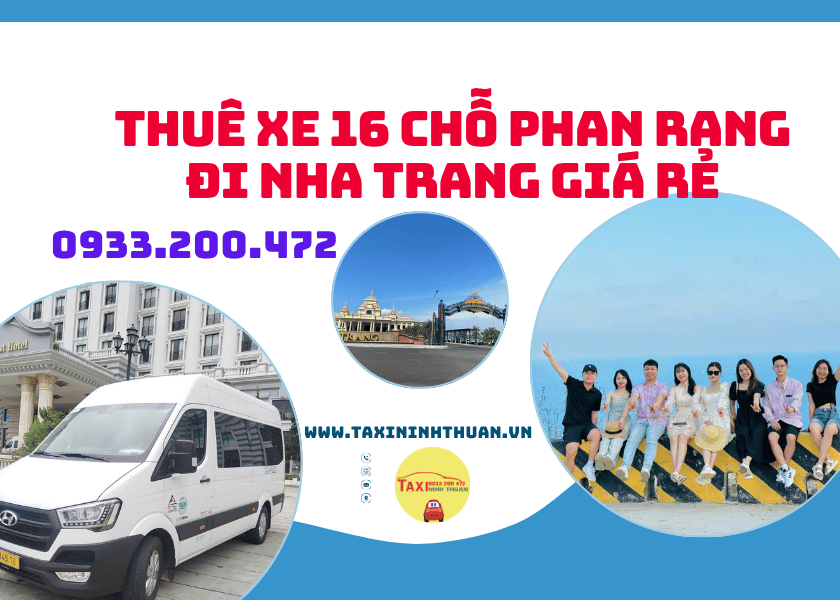 Thuê Xe 16 Chỗ Phan Rang Đi Nha Trang Giá Rẻ