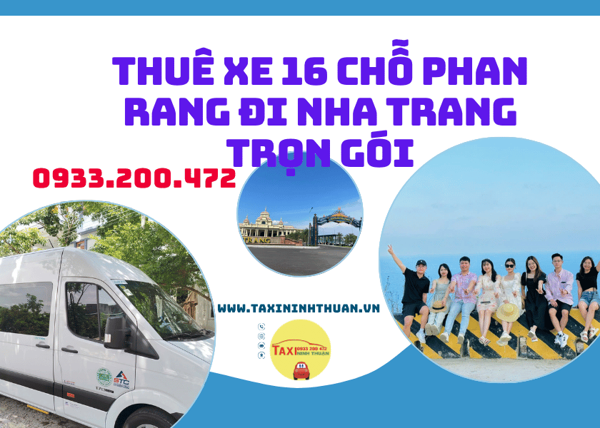 Thuê Xe 16 Chỗ Phan Rang Đi Nha Trang Trọn Gói