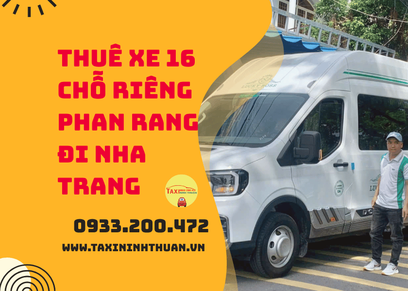 Thuê Xe 16 Chỗ Riêng Phan Rang Đi Nha Trang