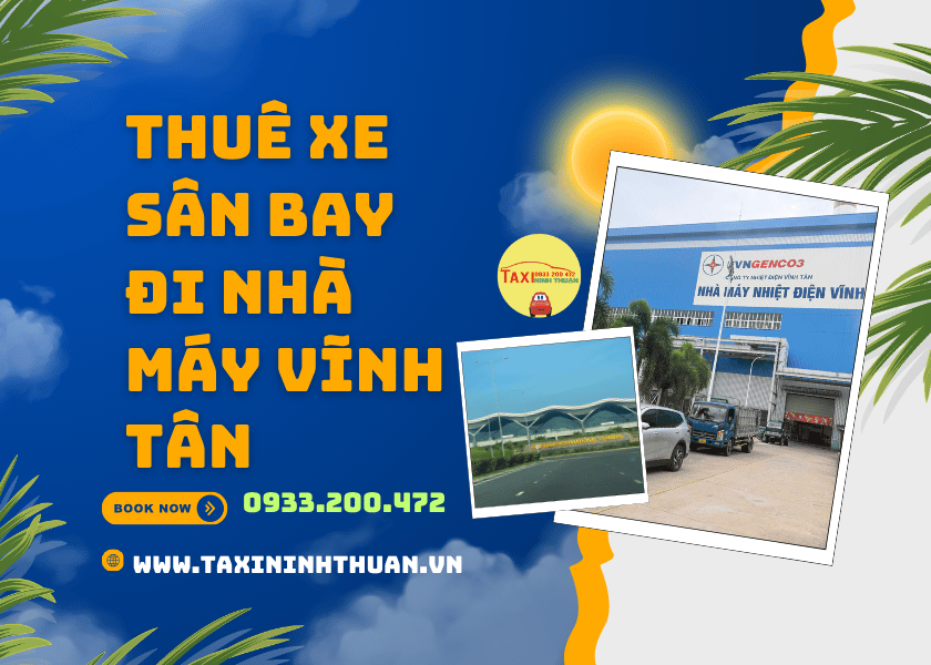 Thuê Xe Sân Bay đi nhà máy Vĩnh Tân