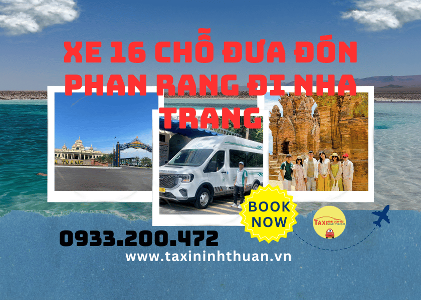 Xe 16 Chỗ Đưa Đón Phan Rang Đi Nha Trang