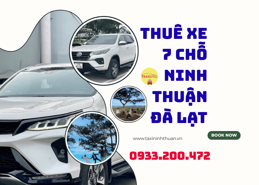 Thuê xe 7 chỗ Ninh Thuận Đà Lạt