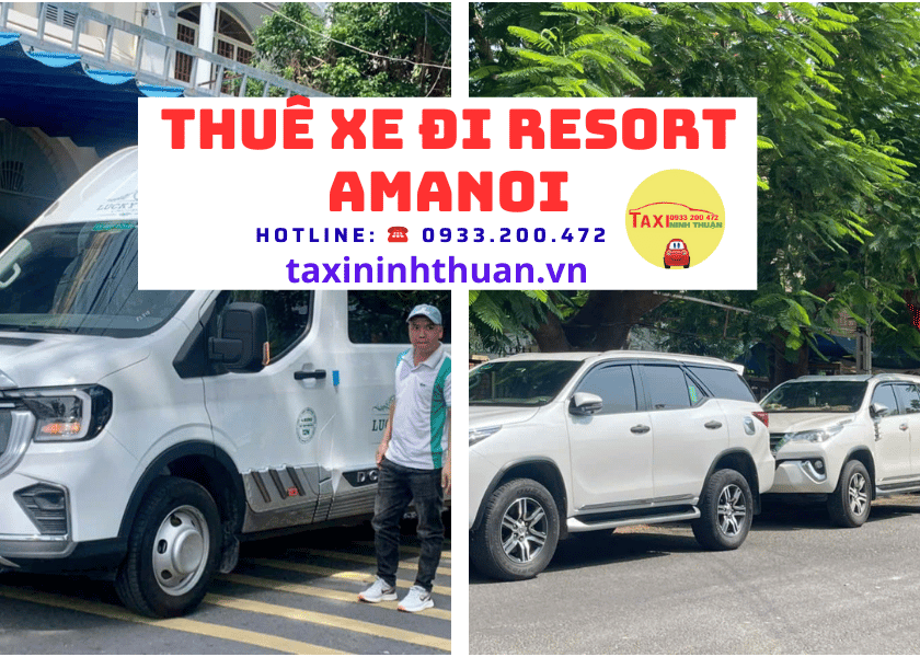 Thuê Xe Đi Resort Amanoi