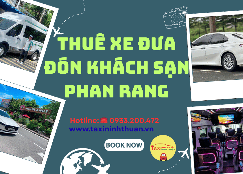 Thuê Xe Đưa Đón Khách Sạn Phan Rang