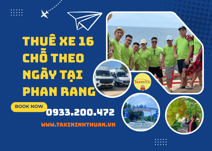 Thuê Xe 16 Chỗ Theo Ngày Tại Phan Rang