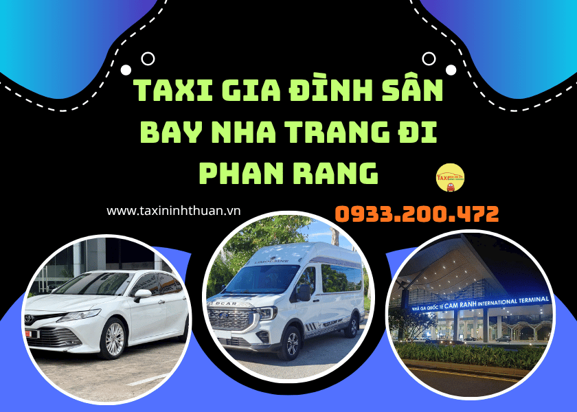 Taxi Gia Đình Sân Bay Nha Trang Đi Phan Rang