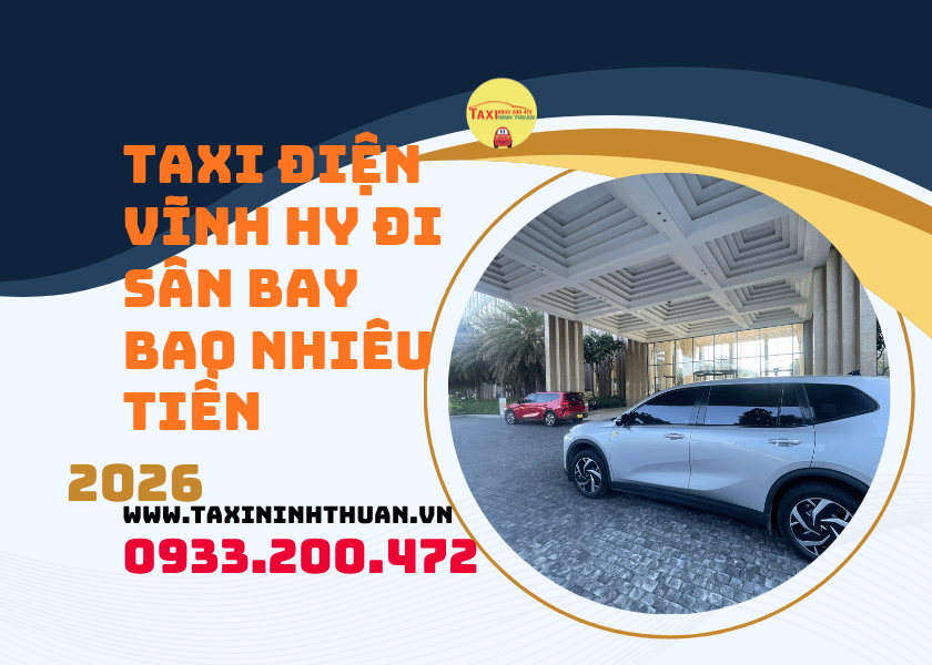Taxi điện Vĩnh Hy đi sân bay bao nhiêu tiền