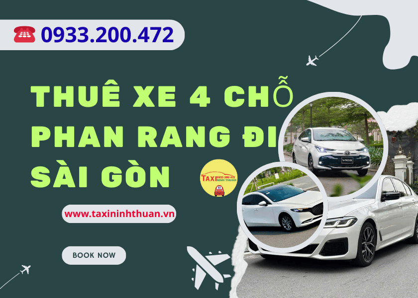 Thuê xe 4 chỗ Phan Rang đi Sài Gòn