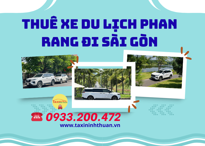 Thuê xe du lịch Phan Rang đi Sài Gòn