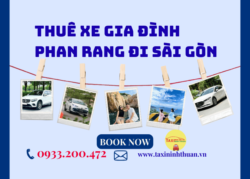 Thuê xe gia đình Phan Rang đi Sài Gòn