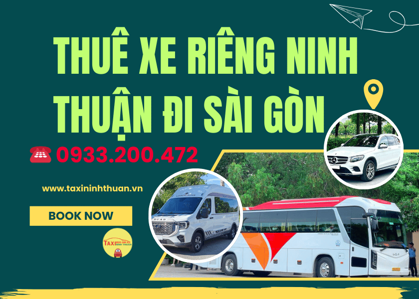 Thuê xe riêng Ninh Thuận đi Sài Gòn
