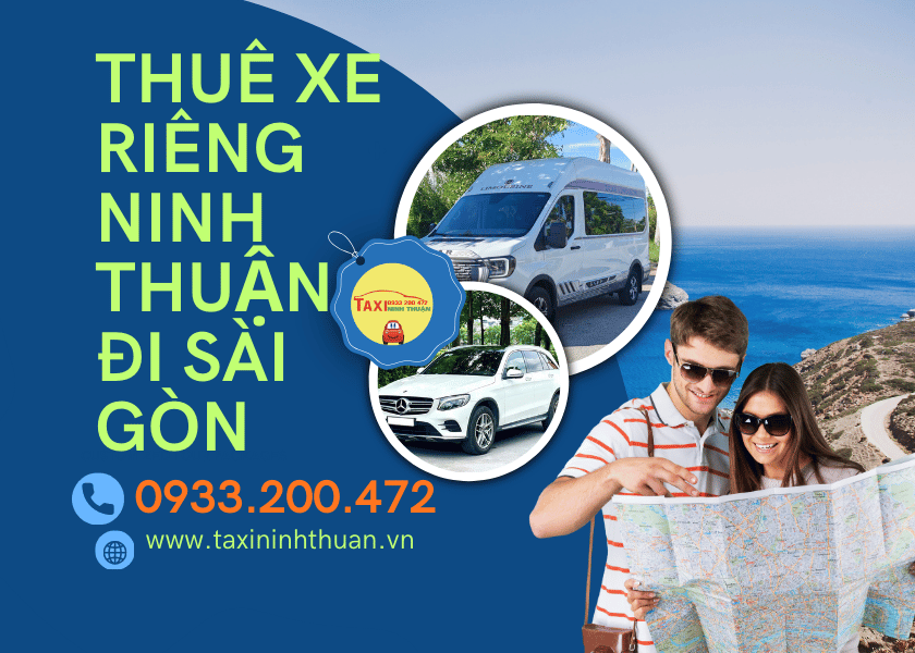Thuê xe riêng Ninh Thuận đi Sài Gòn
