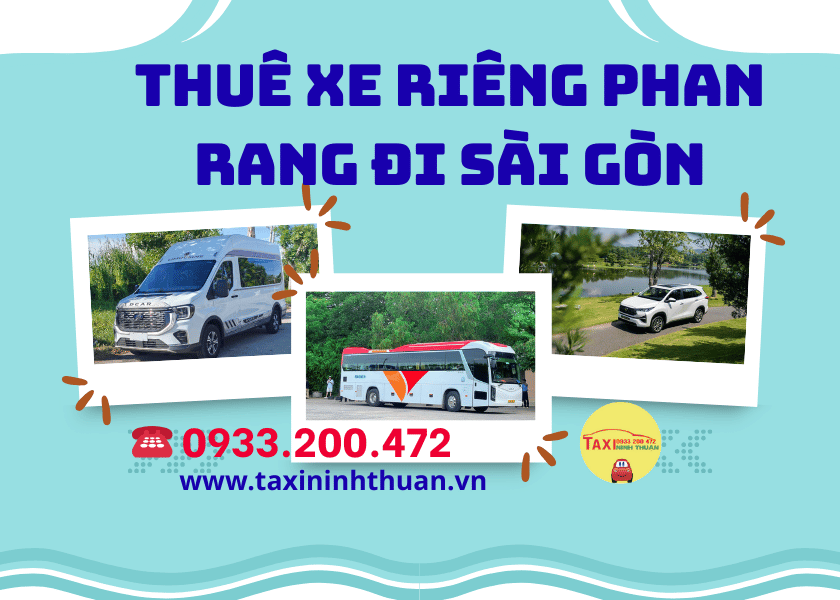 Thuê xe riêng Phan Rang đi Sài Gòn
