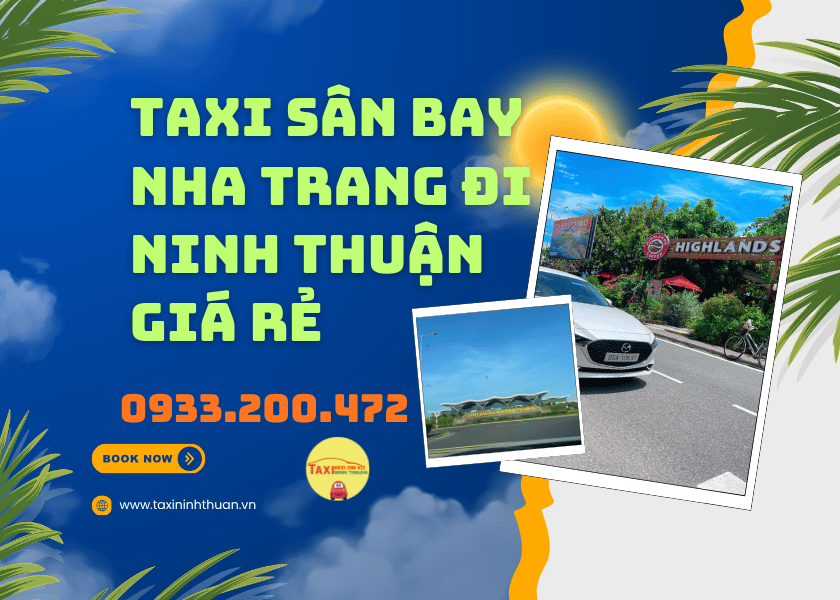 Taxi Sân Bay Nha Trang Đi Ninh Thuận Giá Rẻ