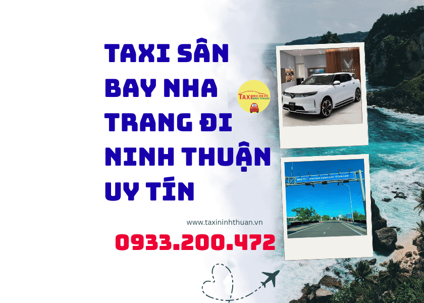Taxi Sân Bay Nha Trang Đi Ninh Thuận Uy Tín