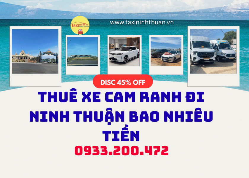 Thuê Xe Cam Ranh Đi Ninh Thuận Bao Nhiêu Tiền