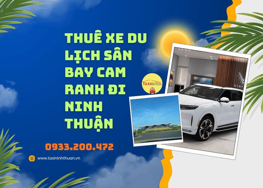 Thuê Xe Du Lịch Sân Bay Cam Ranh Đi Ninh Thuận