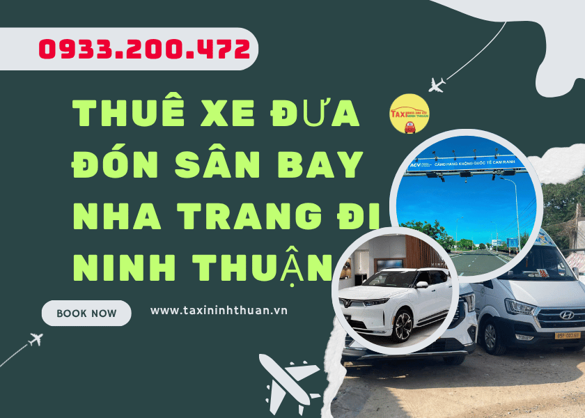 Thuê Xe Đưa Đón Sân Bay Nha Trang Đi Ninh Thuận