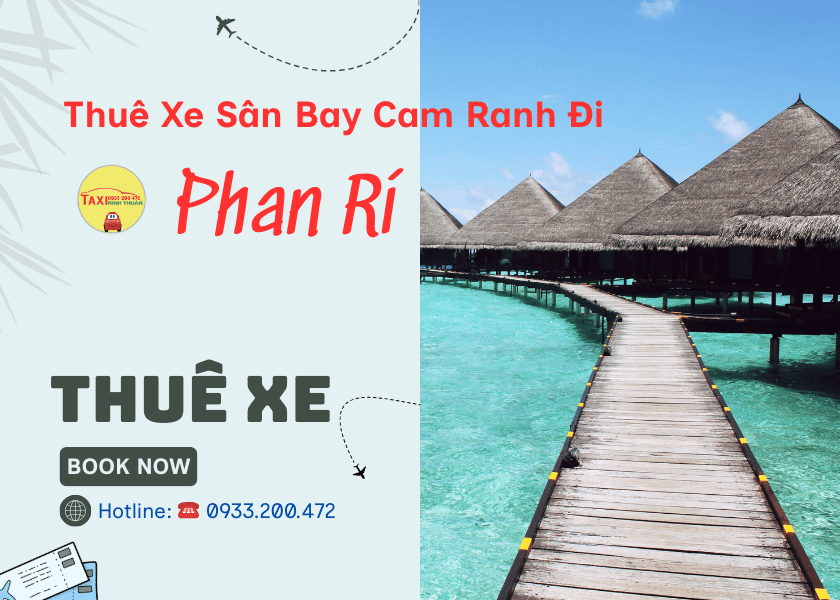 Thuê Xe Sân Bay Cam Ranh Đi Phan Rí