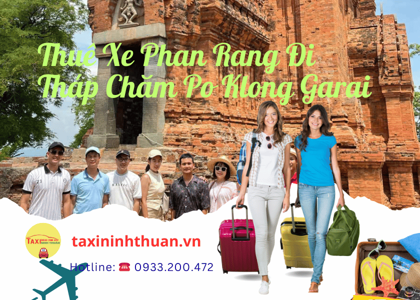 Thuê Xe Phan Rang Đi Tháp Chăm Po Klong Garai