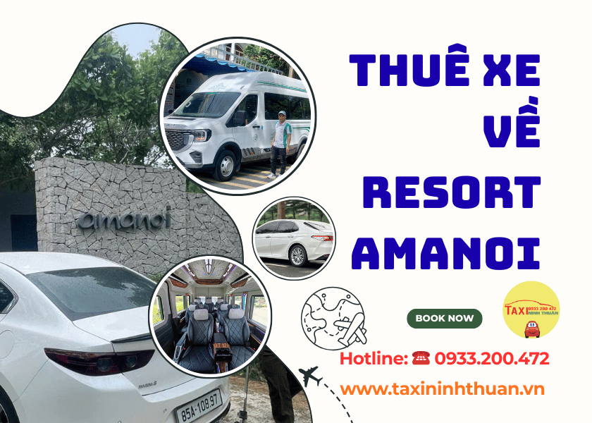 Thuê Xe Về Resort Amanoi
