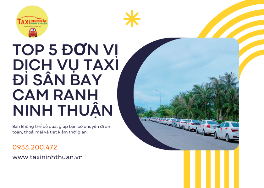 Top 5 Đơn Vị Dịch Vụ Taxi Đi Sân Bay Cam Ranh Ninh Thuận